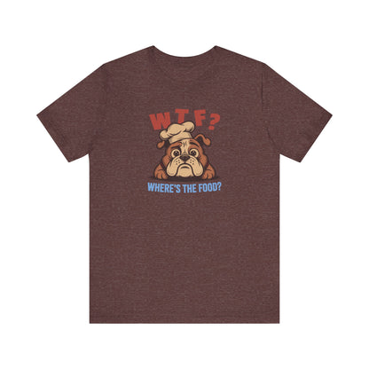 WTF? Where’s the Food? — Bulldog Chef Retro Tee (Dark)
