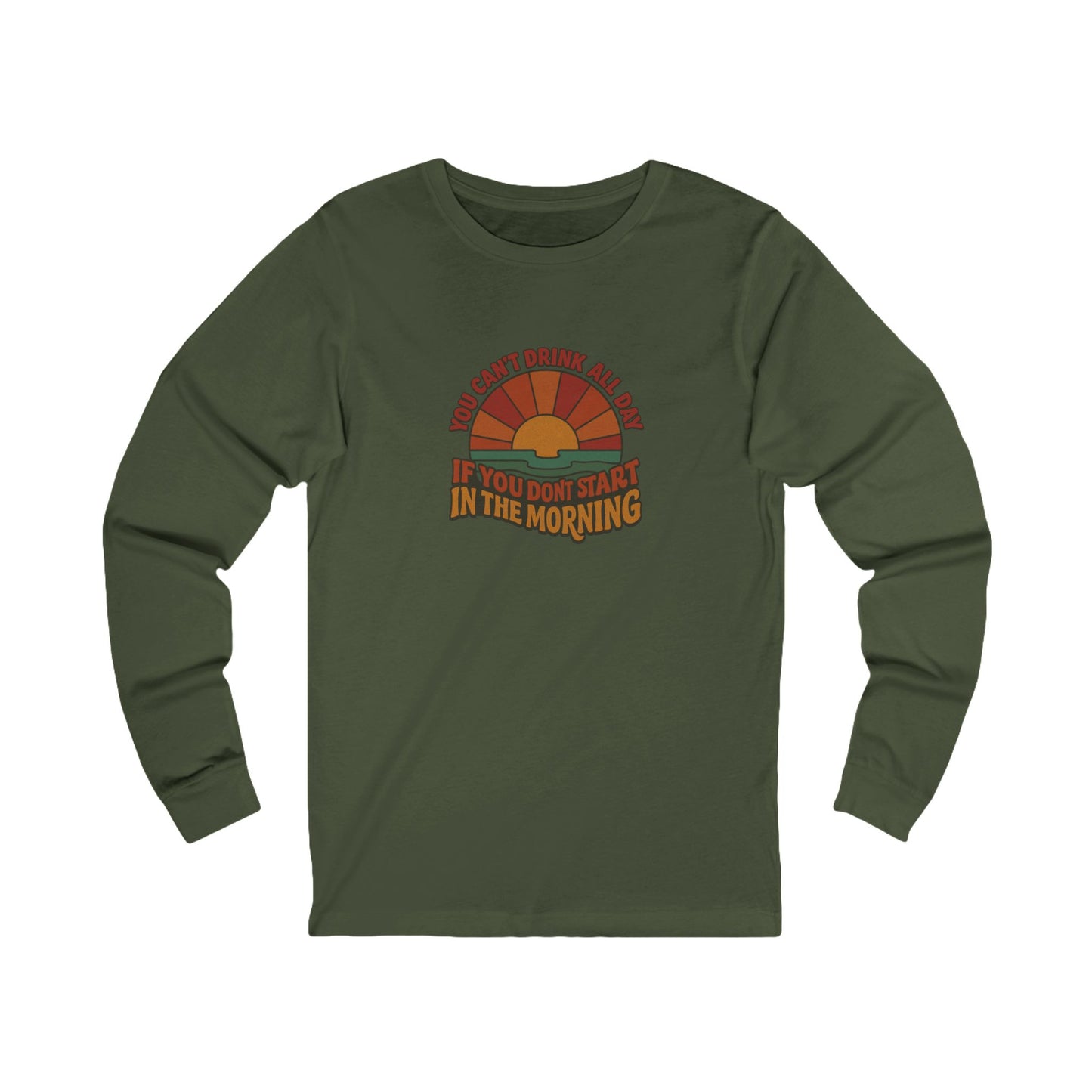 You Can't Drink All Day PSA — Retro Sunrise Long Sleeve (Dark)