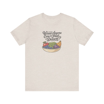 Would Anyone Care for Fruit or Dessert? — Clue Retro Tee (Light)
