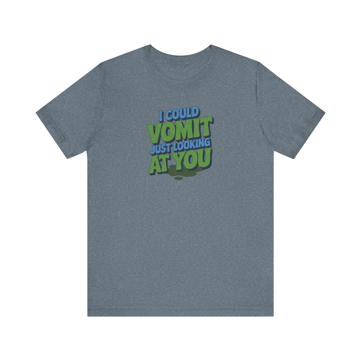 I Could Vomit Just Looking At You — Dorothy Zbornak Retro Tee (Light)