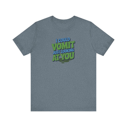 I Could Vomit Just Looking At You — Dorothy Zbornak Retro Tee (Light)