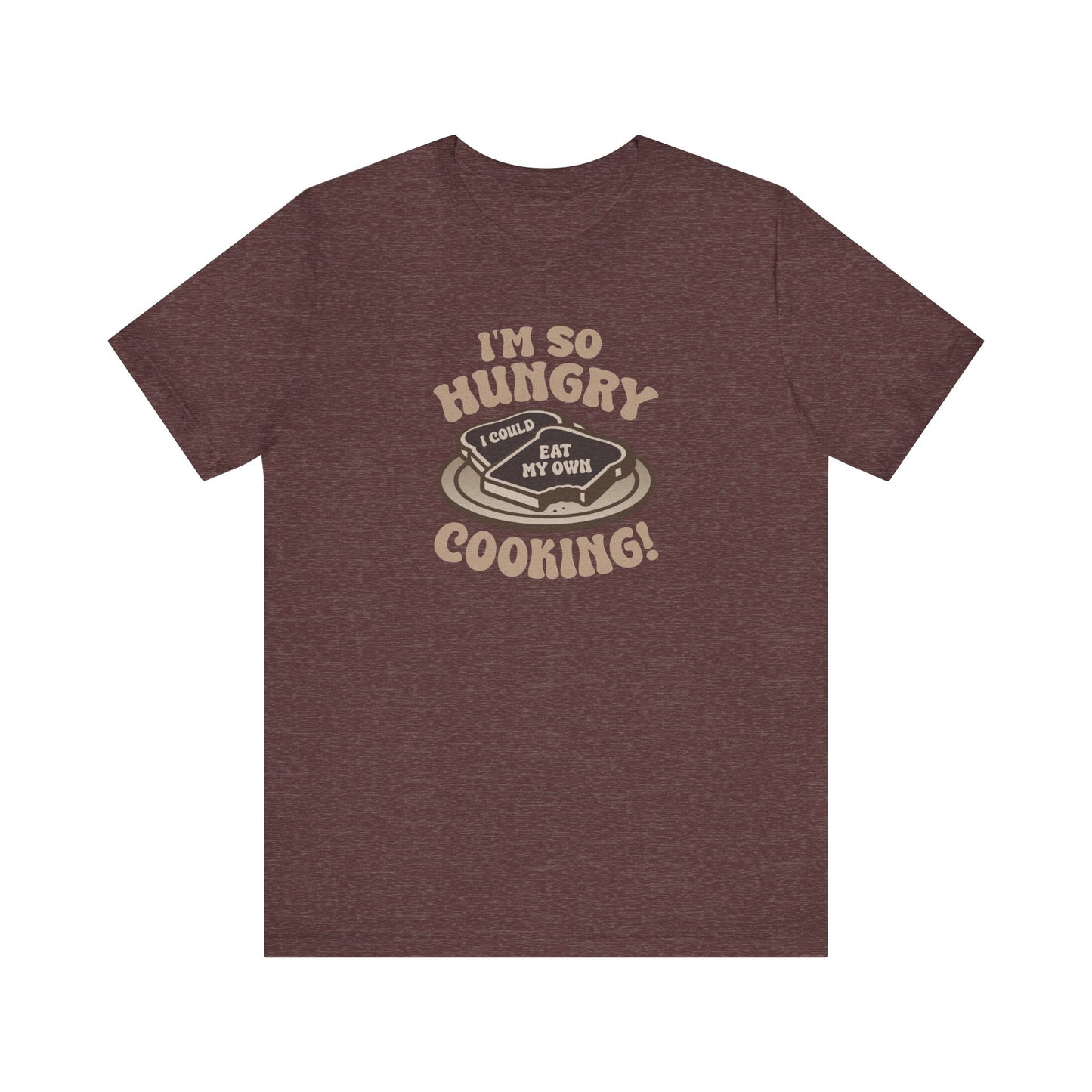 I'm So Hungry, I Could Eat My Own Cooking — Retro Tee (Dark)