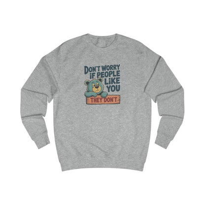 Don't Worry If People Like You (They Don't) — Retro Women's Sweatshirt (Light)