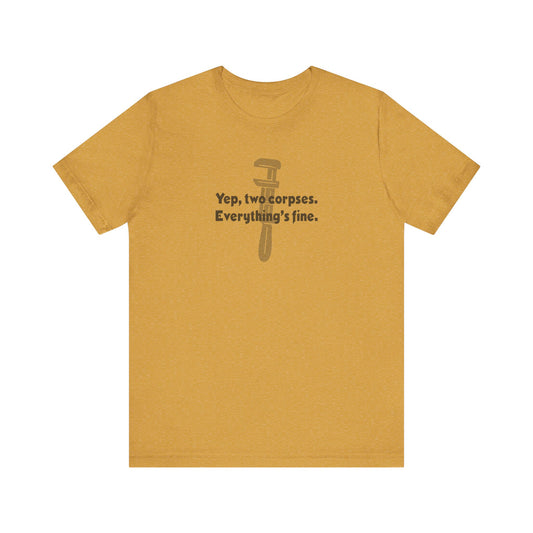 Yep, Two Corpses. Everything’s Fine — Clue Retro Tee (Light)