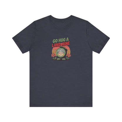 Go Hug a Land Mine — Dorothy Zbornak Retro Tee (Dark)