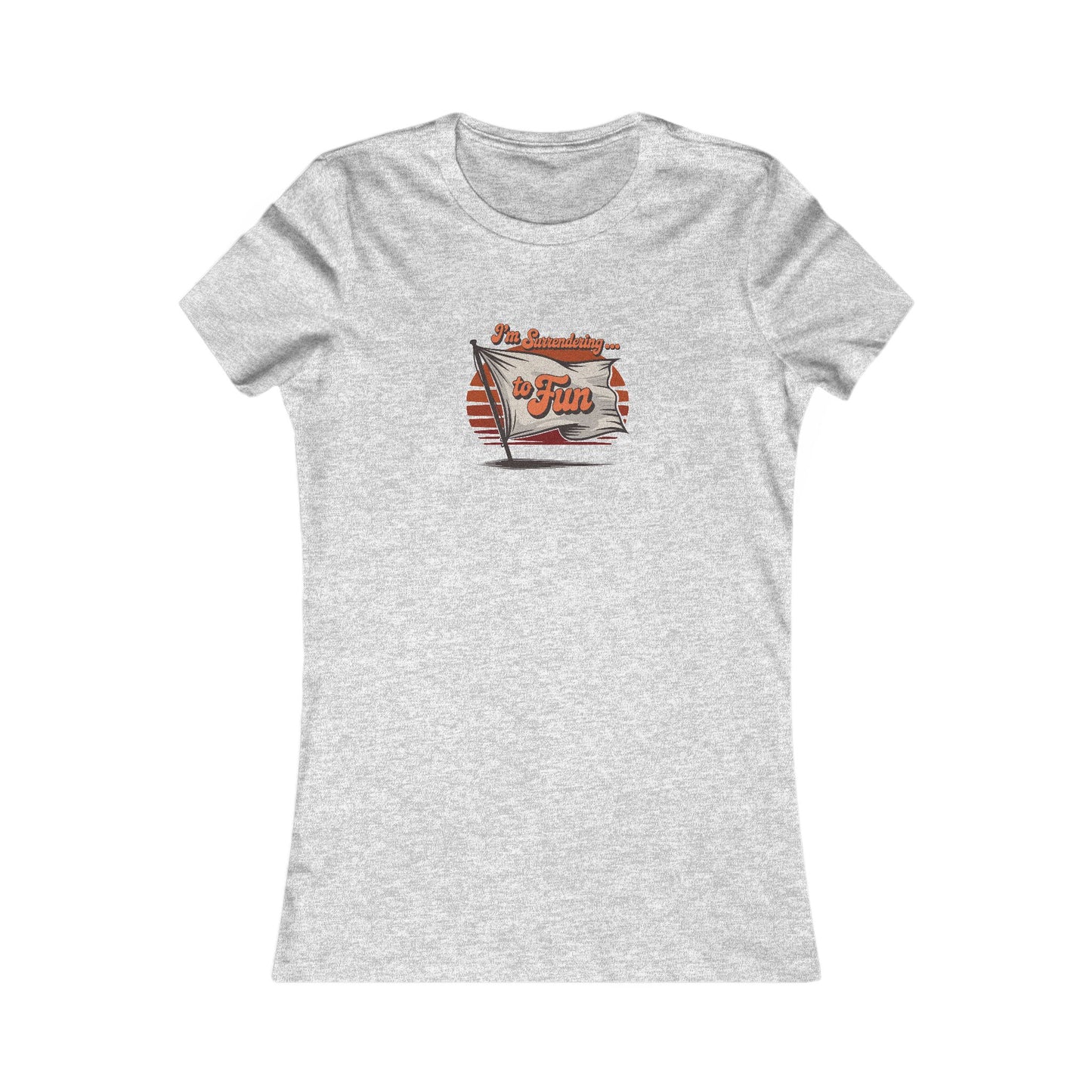 I'm Surrendering to Fun — Fun with Flags Retro Women's Tee (Light)