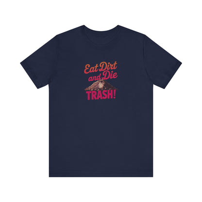 Eat Dirt and Die, Trash! — Blanche Devereaux Retro Tee (Dark)