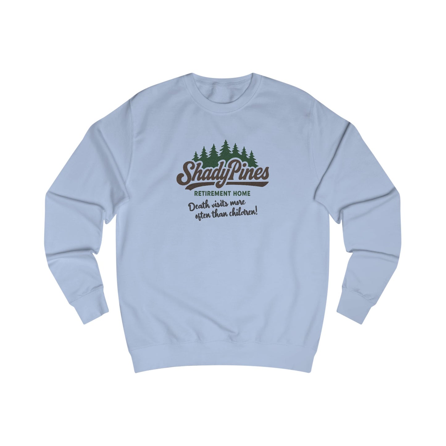 Shady Pines (Death Visits More Often Than Children) — Retro Sweatshirt (Light)