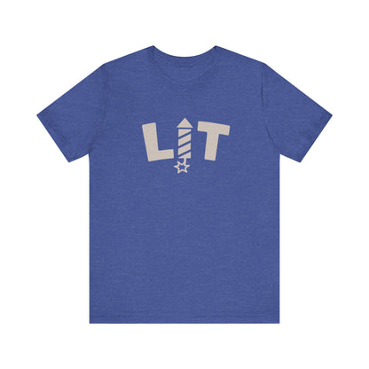 LIT Fireworks Shirt — Funny 4th of July Party Tee