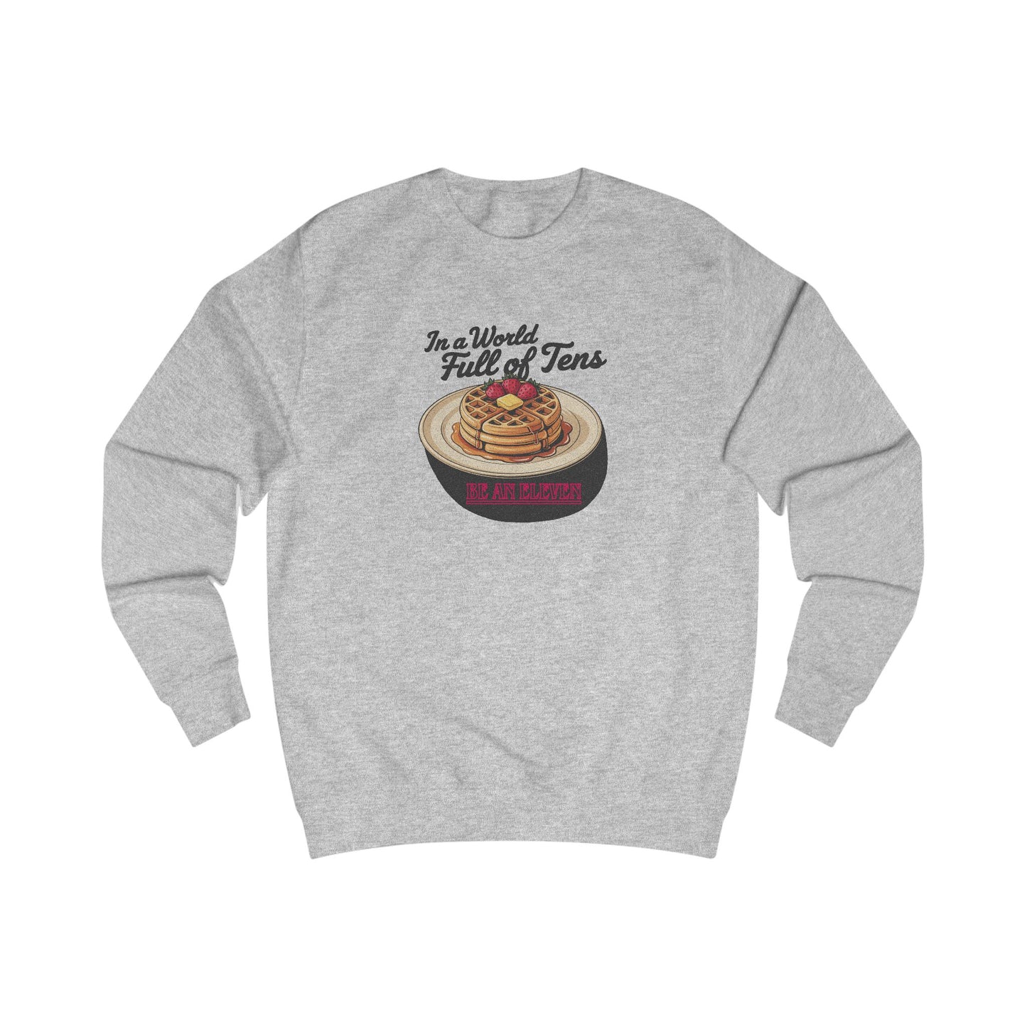 Be an Eleven — Stranger Things Retro Sweatshirt (Light)