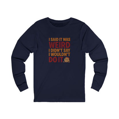 It's Weird, But I'm Interested (Colorful) — Retro Long Sleeve (Dark)