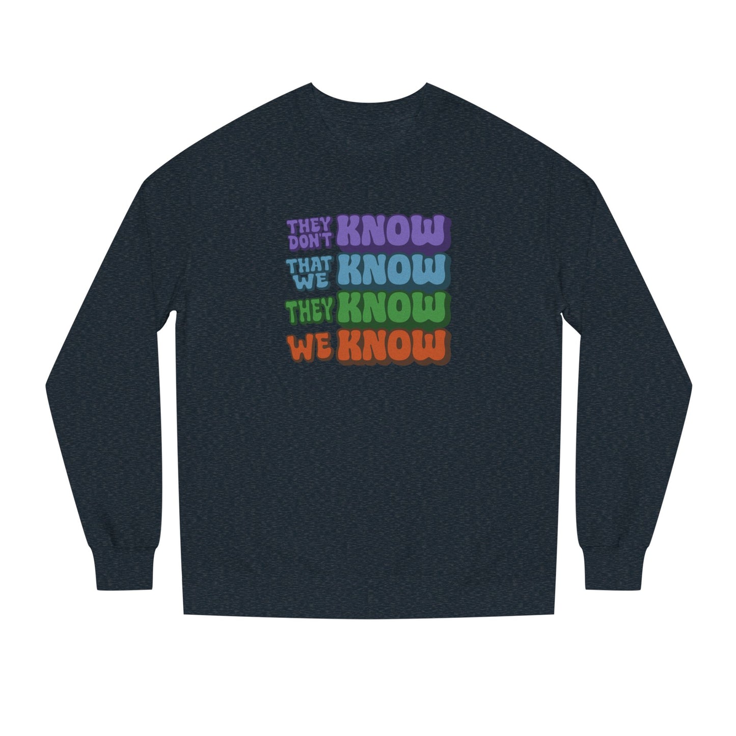 They Don't Know We Know — Friends Retro Sweatshirt (Dark)