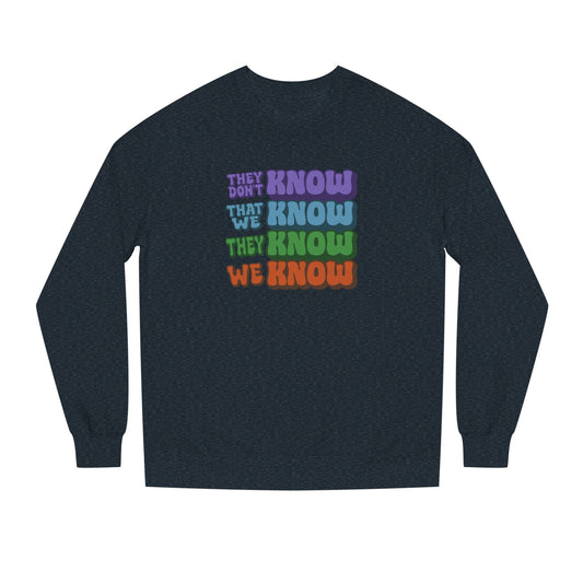 They Don't Know We Know — Friends Retro Sweatshirt (Dark)