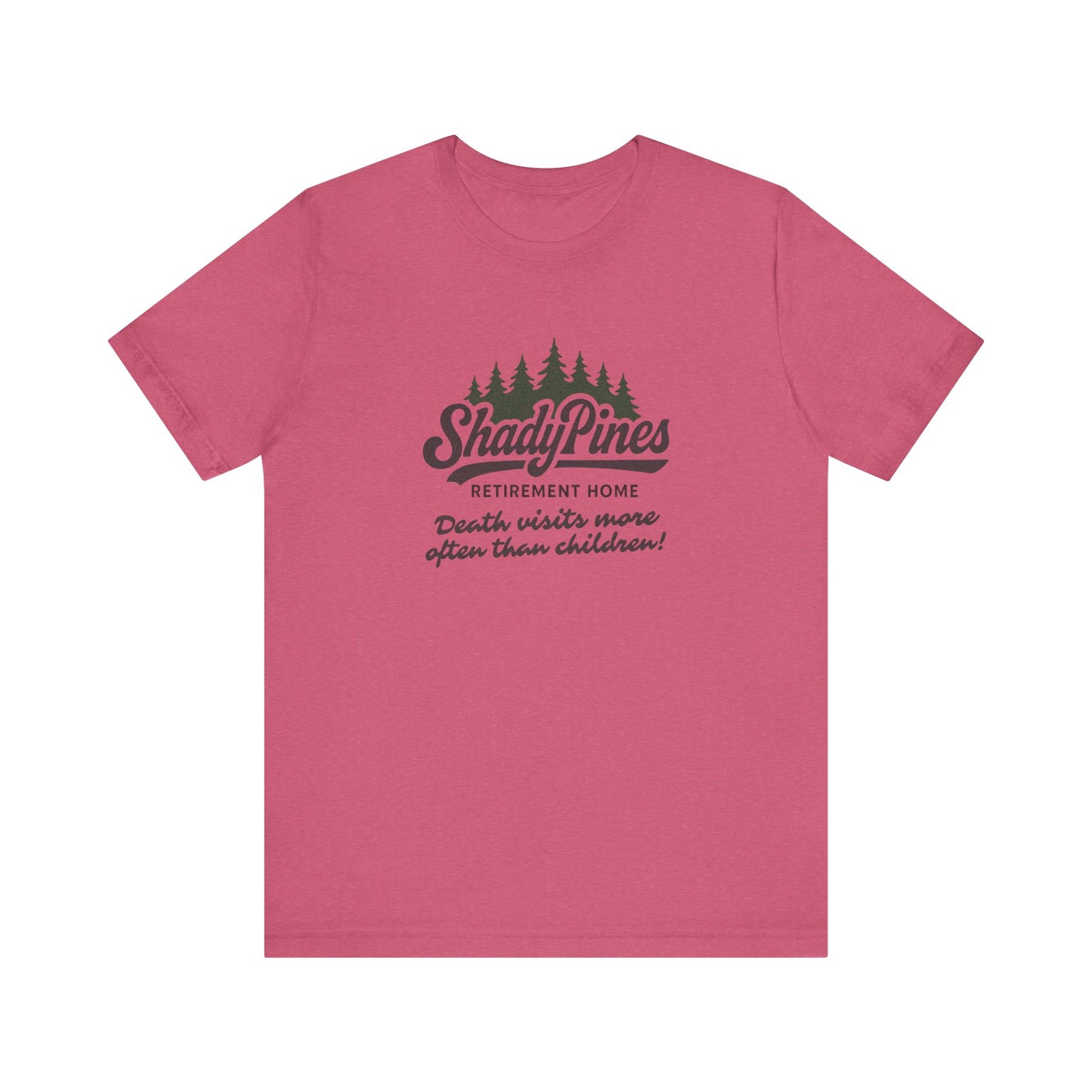 Shady Pines (Death Visits More Often Than Children) — Retro Tee (Light)