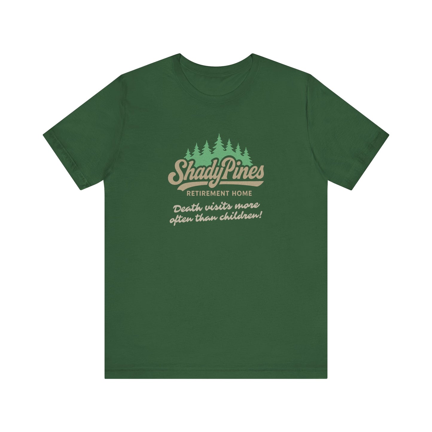 Shady Pines (Death Visits More Often Than Children) — Retro Tee (Dark)
