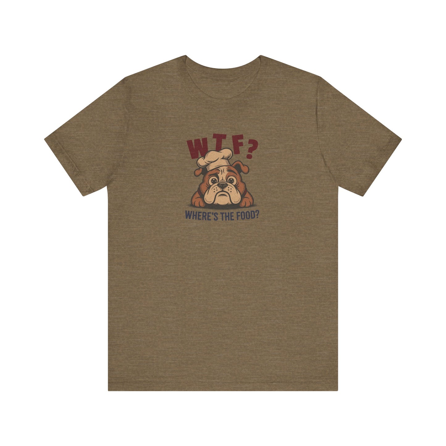 WTF? Where’s the Food? — Bulldog Chef Retro Tee (Light)