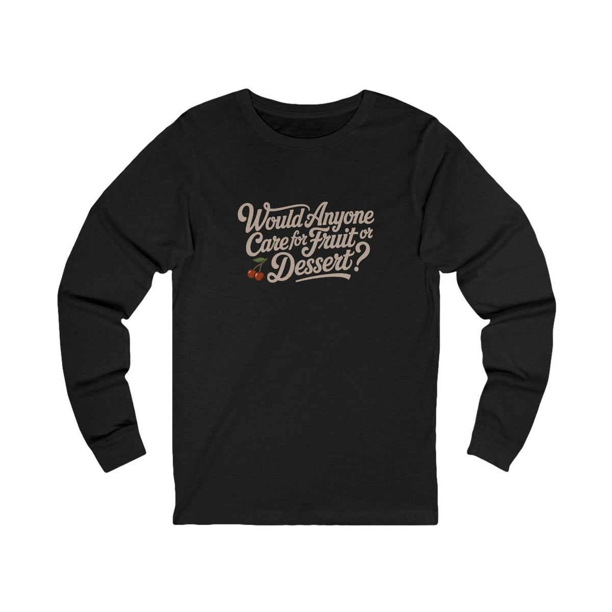 Would Anyone Care for Fruit or Dessert? — Clue Retro Long Sleeve (Dark)