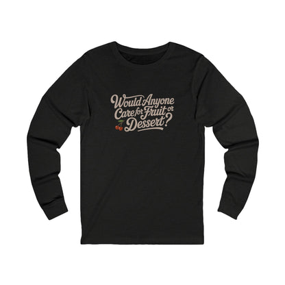 Would Anyone Care for Fruit or Dessert? — Clue Retro Long Sleeve (Dark)