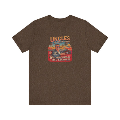 Uncles Are Not Useless (Bad Examples) — Retro Tee (Dark)