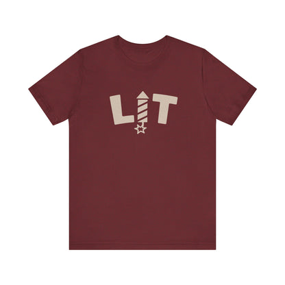 LIT Fireworks Shirt — Funny 4th of July Party Tee