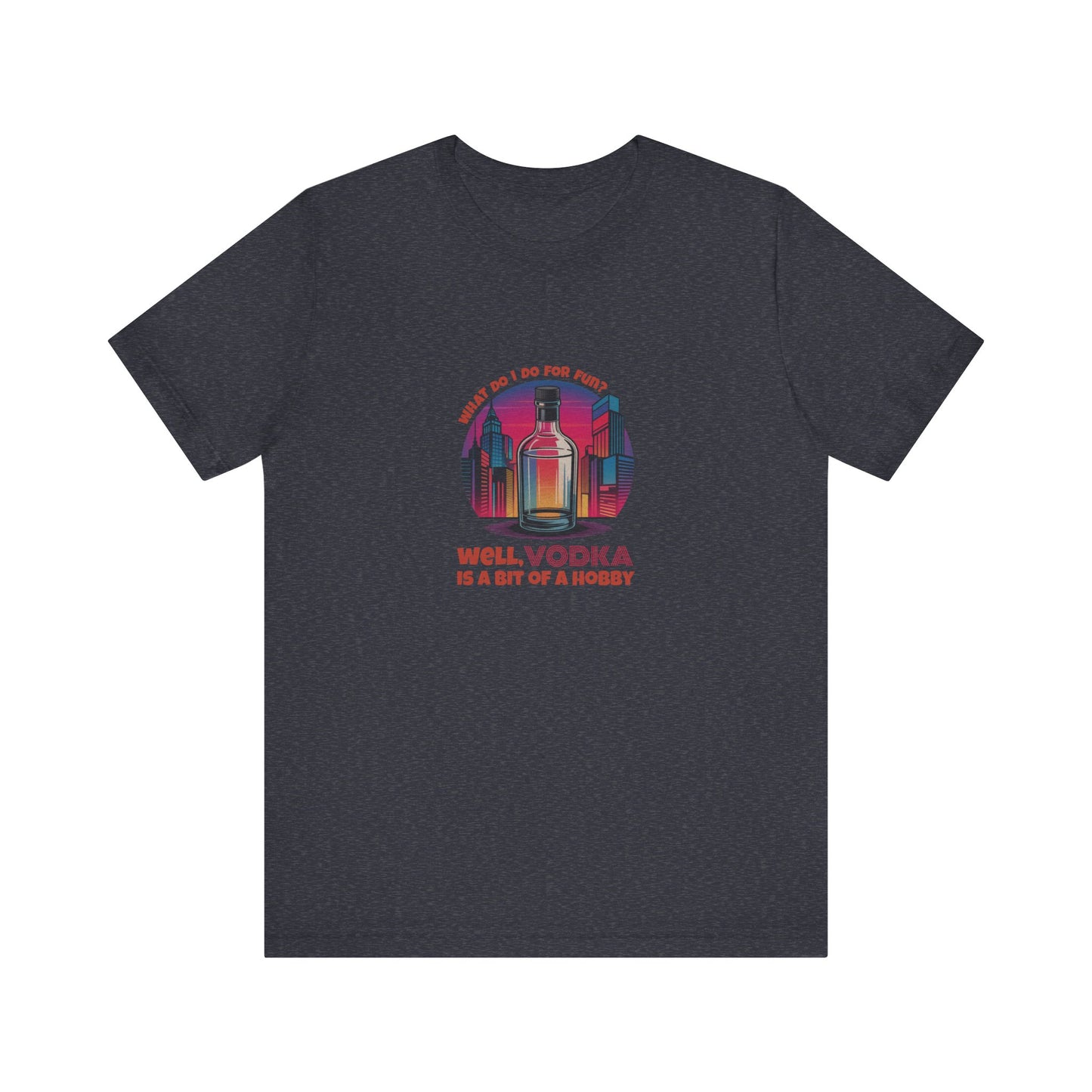 Vodka is a Bit of a Hobby — Retro Graphic Tee (Dark)