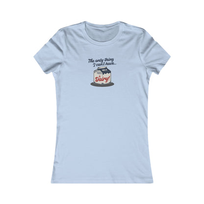 Can’t Have Dairy — Friends Jill Green Retro Women's Tee (Light)