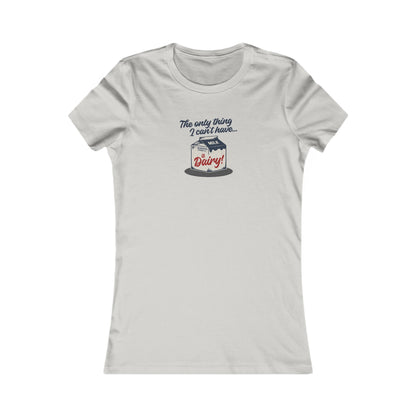 Can’t Have Dairy — Friends Jill Green Retro Women's Tee (Light)