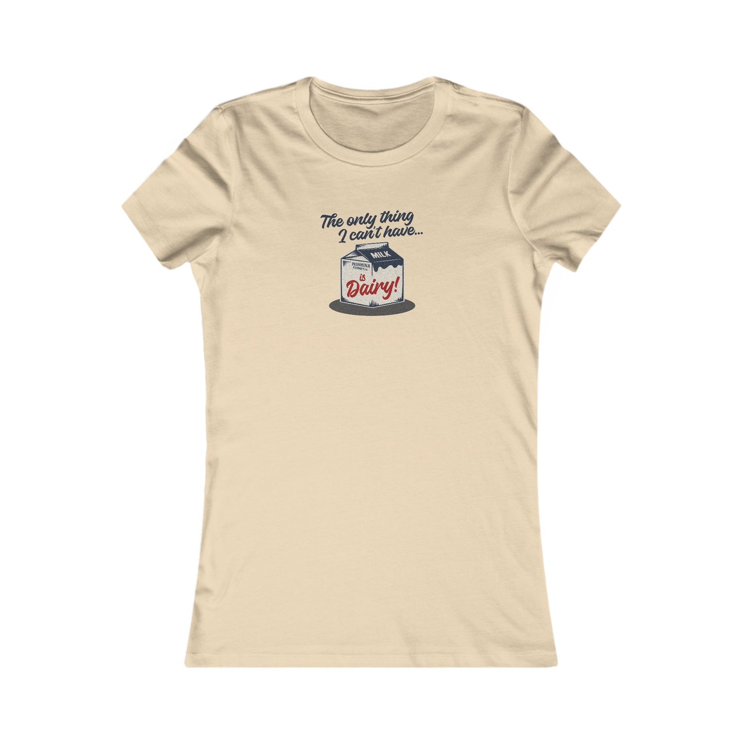 Can’t Have Dairy — Friends Jill Green Retro Women's Tee (Light)