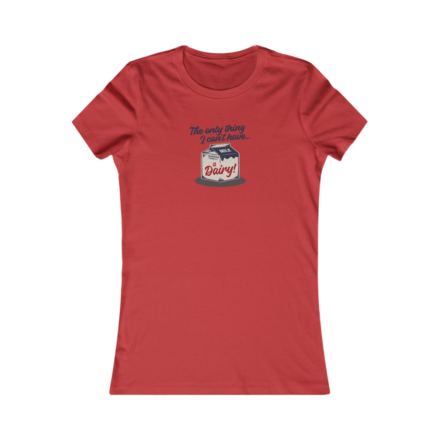 Can’t Have Dairy — Friends Jill Green Retro Women's Tee (Light)