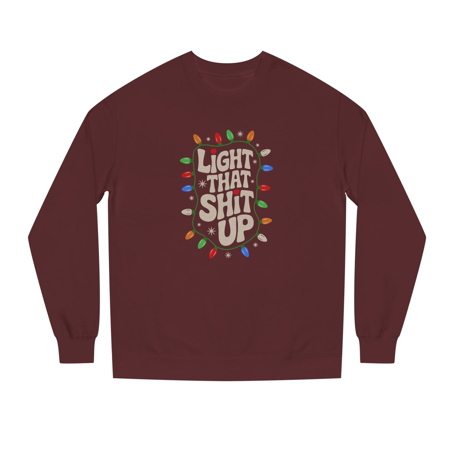 Light That Sh!t Up — Retro Christmas Lights Sweatshirt (Dark)
