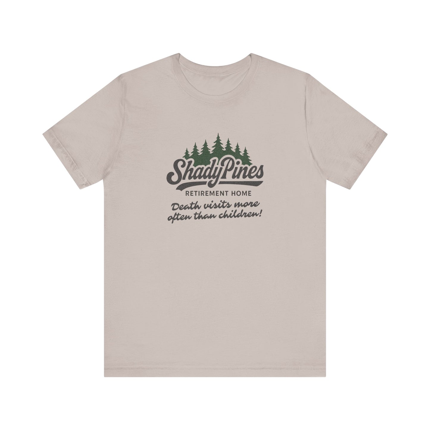 Shady Pines (Death Visits More Often Than Children) — Retro Tee (Light)