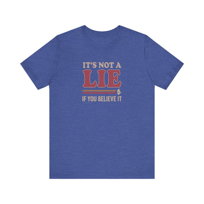 It’s Not a Lie, If You Believe It — George Costanza Retro Tee (Dark)