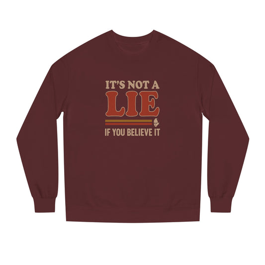 It’s Not a Lie, If You Believe It — George Costanza Retro Sweatshirt (Dark)