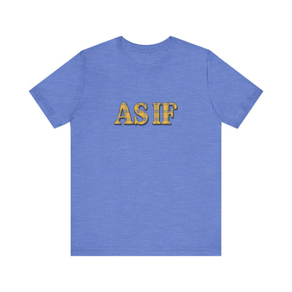 As If — Clueless Cher Horowitz Quote Retro Tee (Light)
