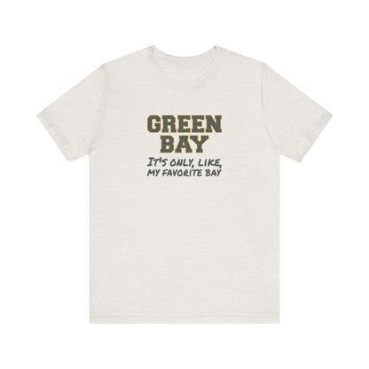 Green Bay (My Favorite Bay) — Phoebe Buffay Football Tee (Light)