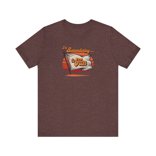 I'm Surrendering to Fun — Fun with Flags Retro Tee (Dark)