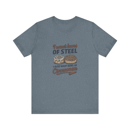 Buns of Steel (and Cinnamon) — Workout Retro Tee (Light)