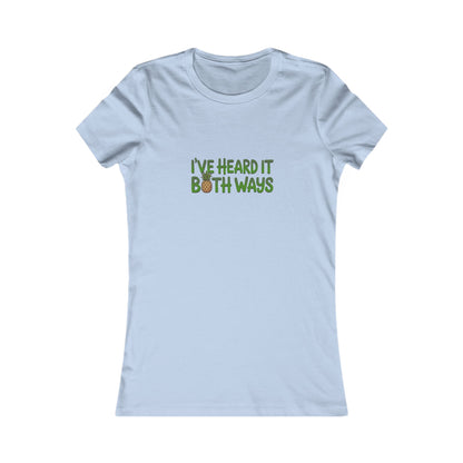 I’ve Heard It Both Ways — Psych Women's Tee (Light)