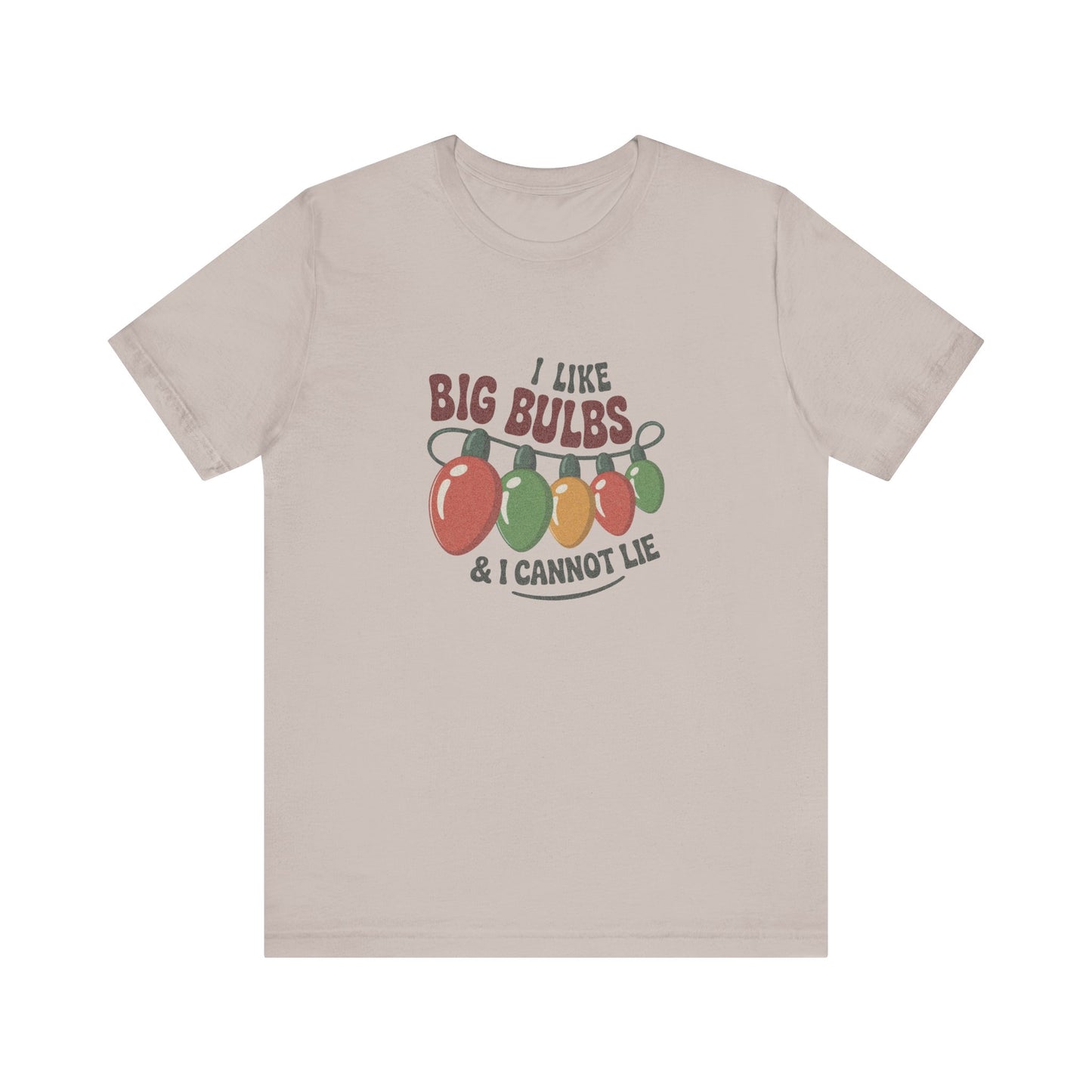 I Like Big Bulbs and I Cannot Lie — Christmas Lights Retro Tee (Light)
