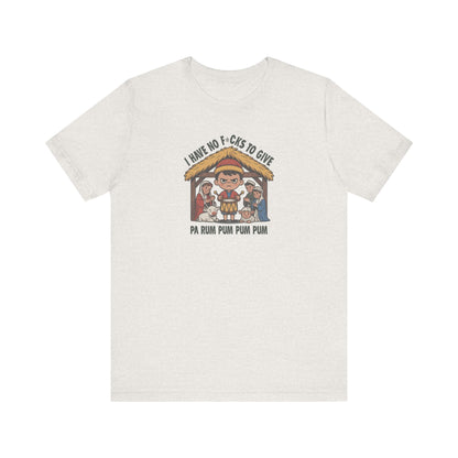 I Have No F*cks to Give — Little Drummer Boy Retro Tee (Light)