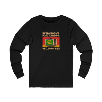 We’ll Do Nothing (Yada Yada) — Seinfeld Retro Long Sleeve (Dark)