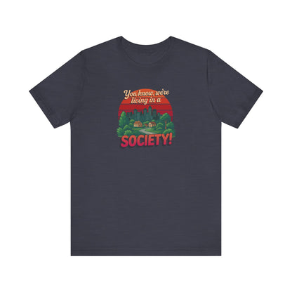 We’re Living in a Society! — Seinfeld Retro Tee (Dark)