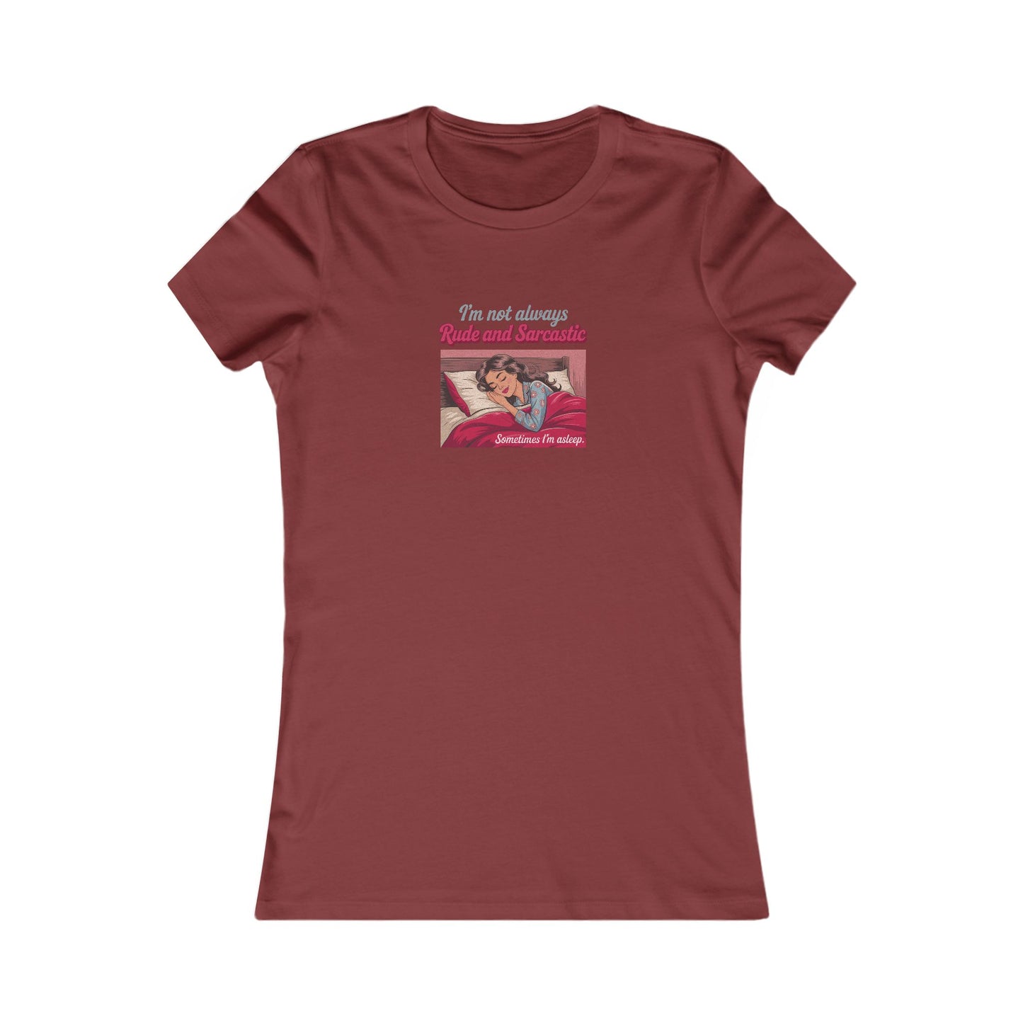 I'm Not Always Rude and Sarcastic — Retro Women's Tee (Dark)