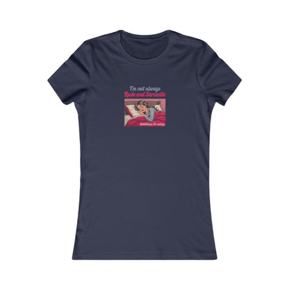 I'm Not Always Rude and Sarcastic — Retro Women's Tee (Dark)