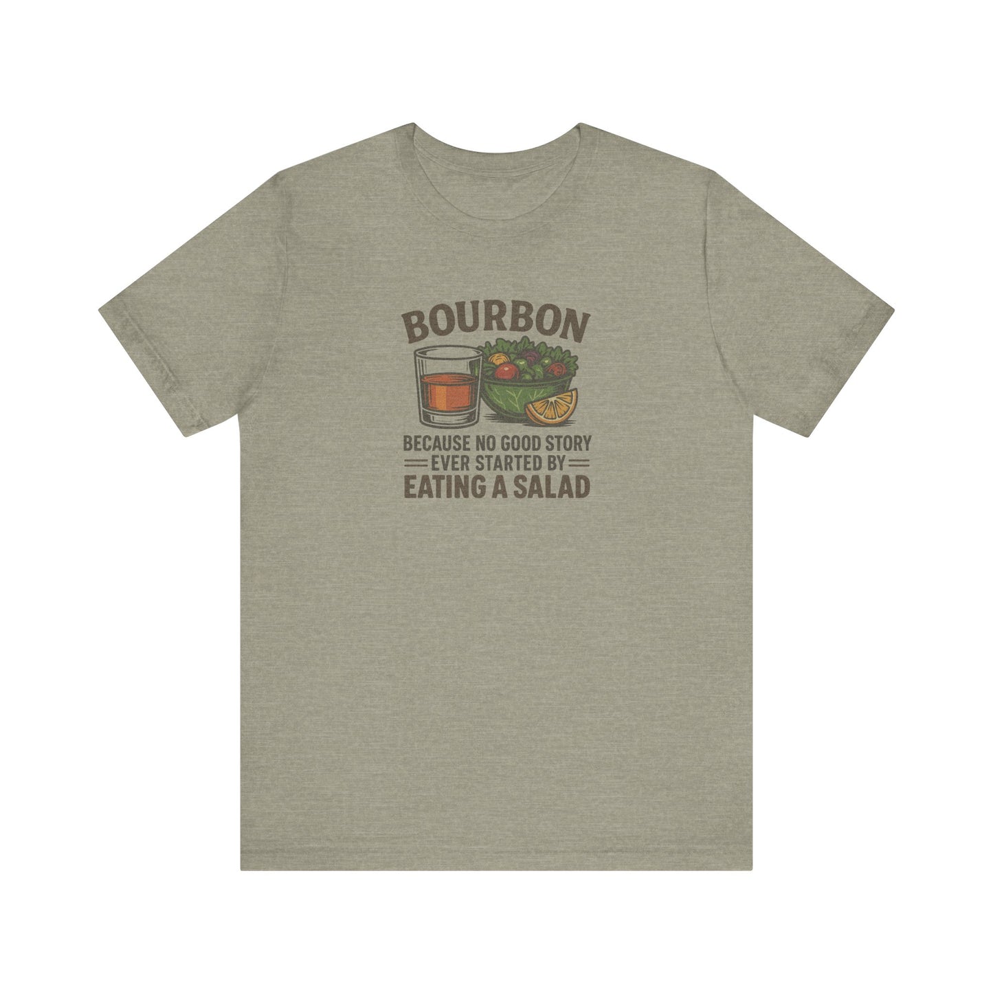 Bourbon > Eating a Salad — Retro Graphic Tee (Light)