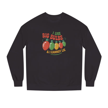 I Like Big Bulbs and I Cannot Lie — Christmas Lights Retro Sweatshirt (Dark)