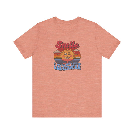 Smile If You’re Not Wearing Underwear — Retro Tee (Light)