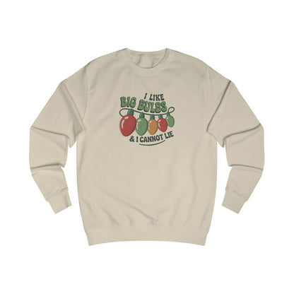 I Like Big Bulbs and I Cannot Lie — Christmas Lights Retro Sweatshirt (Light)