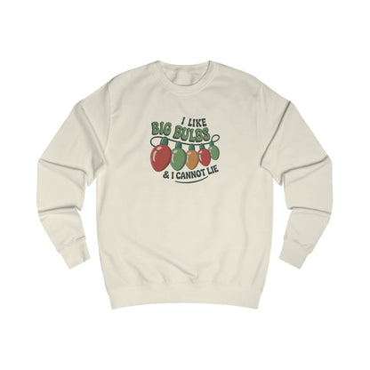I Like Big Bulbs and I Cannot Lie — Christmas Lights Retro Sweatshirt (Light)