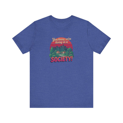 We’re Living in a Society! — Seinfeld Retro Tee (Dark)